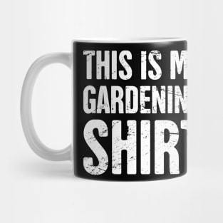 This Is My Gardening Shirt Mug